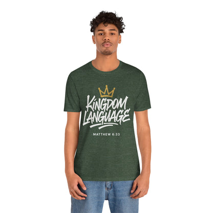 Kingdom Language Crown Tee — Christian Faith Graphic T-Shirt