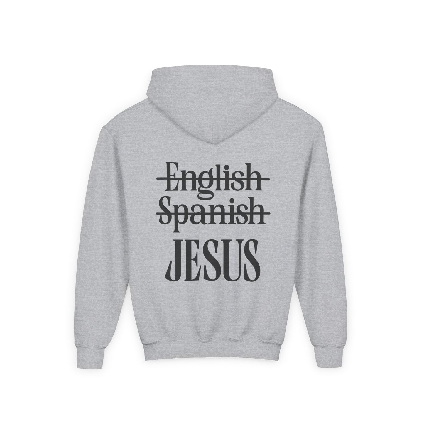 Jesus Is My Language Youth Hoodie — Christian Faith Sweatshirt (Matthew 13:13)