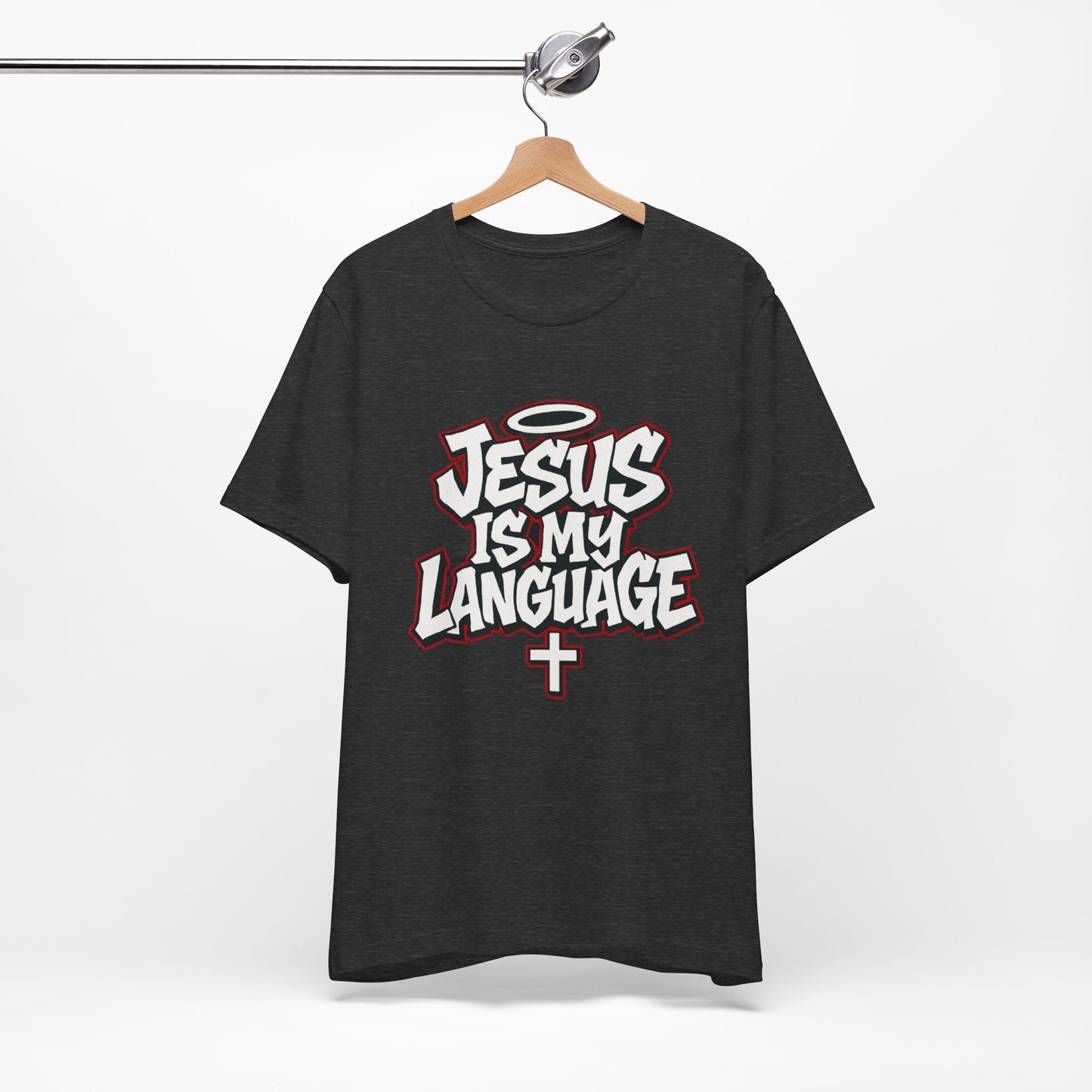Jesus Is My Language T‑Shirt — Christian Faith Graphic Tee