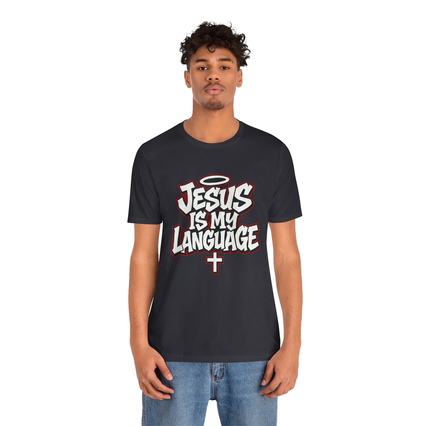 Jesus Is My Language T‑Shirt — Christian Faith Graphic Tee