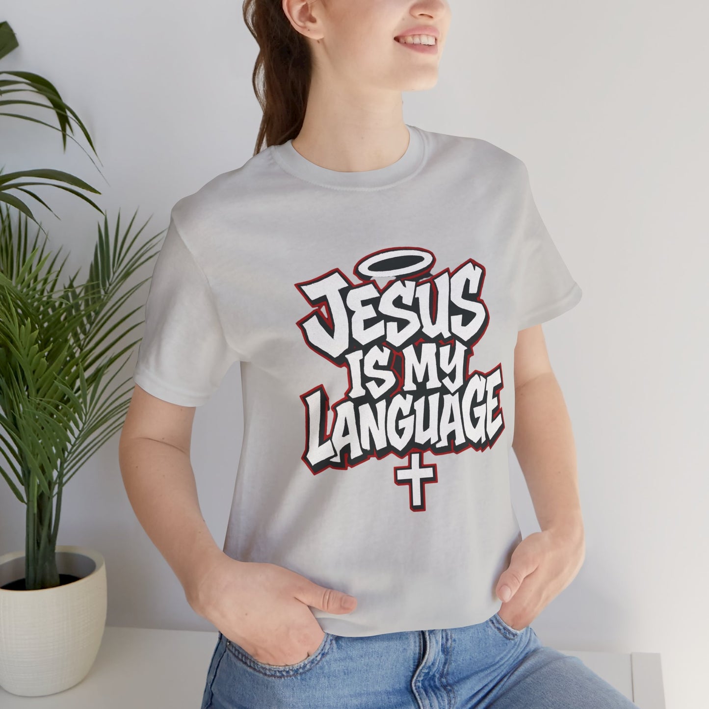 Jesus Is My Language T‑Shirt — Christian Faith Graphic Tee