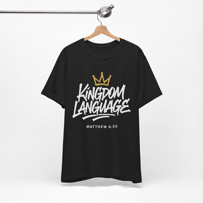 Kingdom Language Crown Tee — Christian Faith Graphic T-Shirt