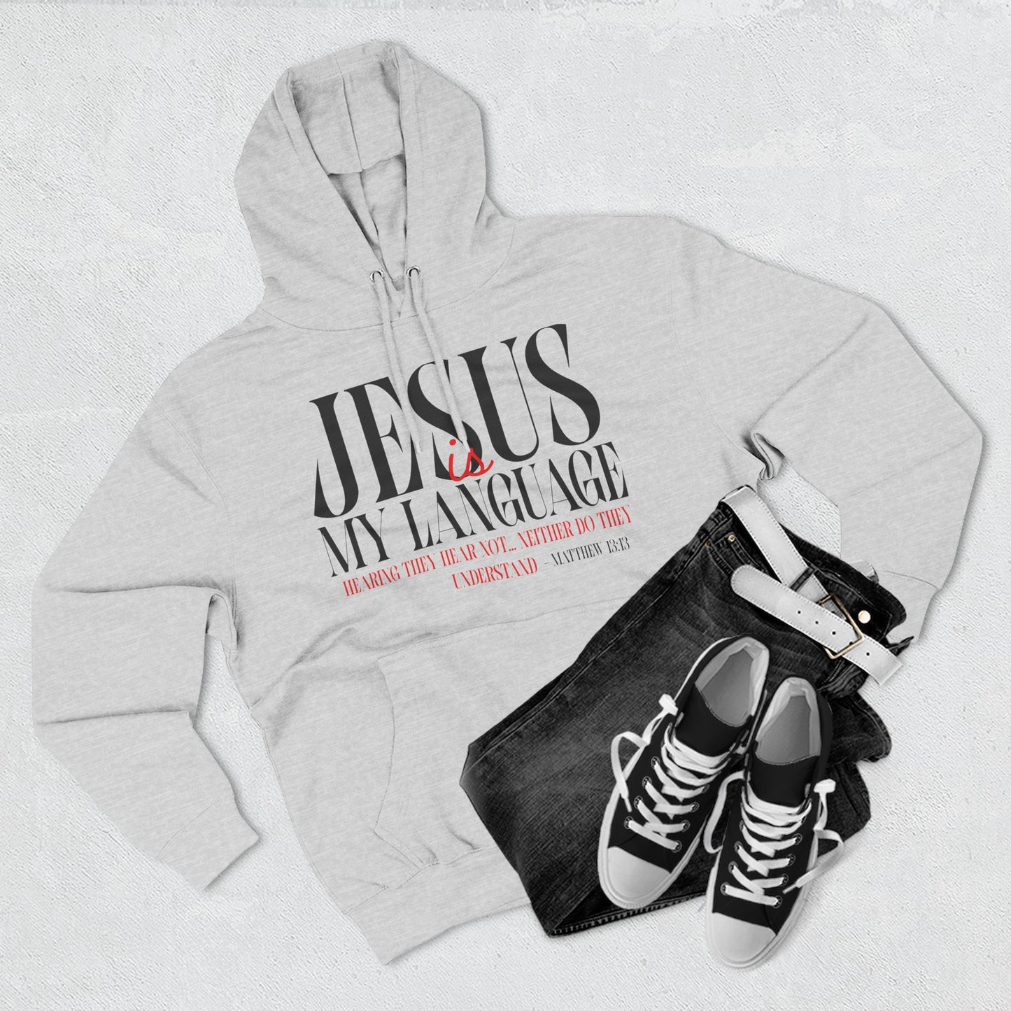 Jesus Is My Language Hoodie