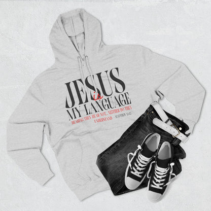 Jesus Is My Language Hoodie