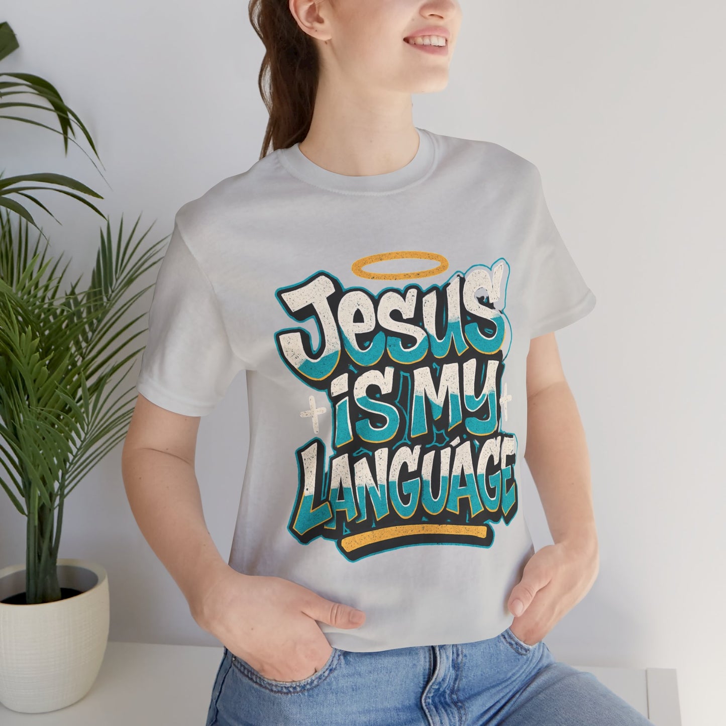 Jesus Is My Language Unisex T-Shirt — Christian Faith Graphic Tee