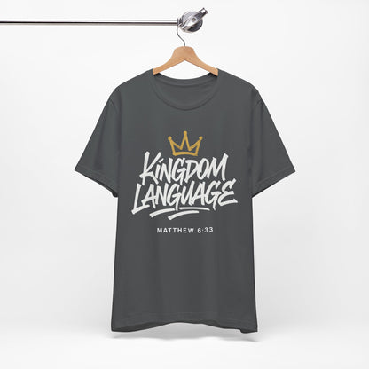 Kingdom Language Crown Tee — Christian Faith Graphic T-Shirt