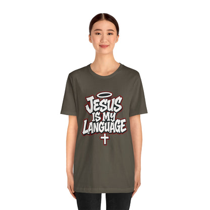 Jesus Is My Language T‑Shirt — Christian Faith Graphic Tee