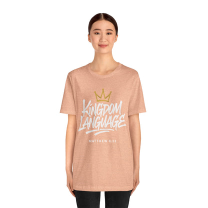Kingdom Language Crown Tee — Christian Faith Graphic T-Shirt