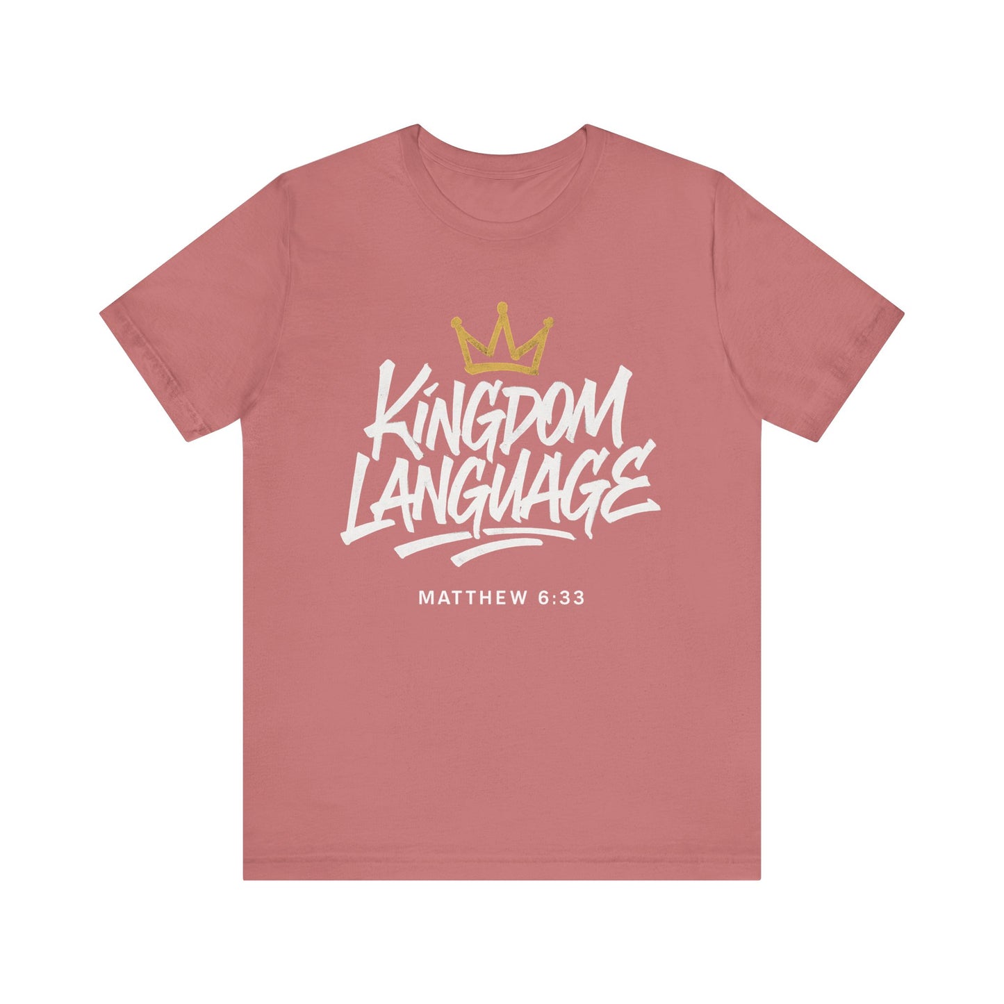 Kingdom Language Crown Tee — Christian Faith Graphic T-Shirt