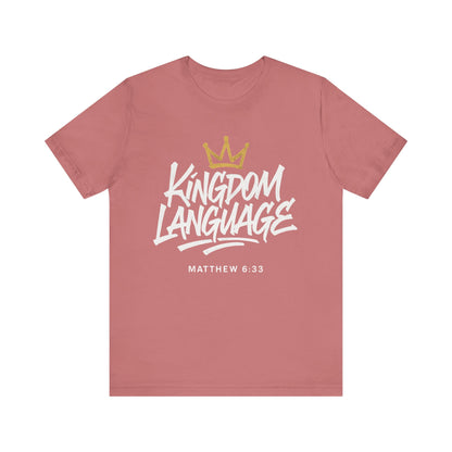 Kingdom Language Crown Tee — Christian Faith Graphic T-Shirt
