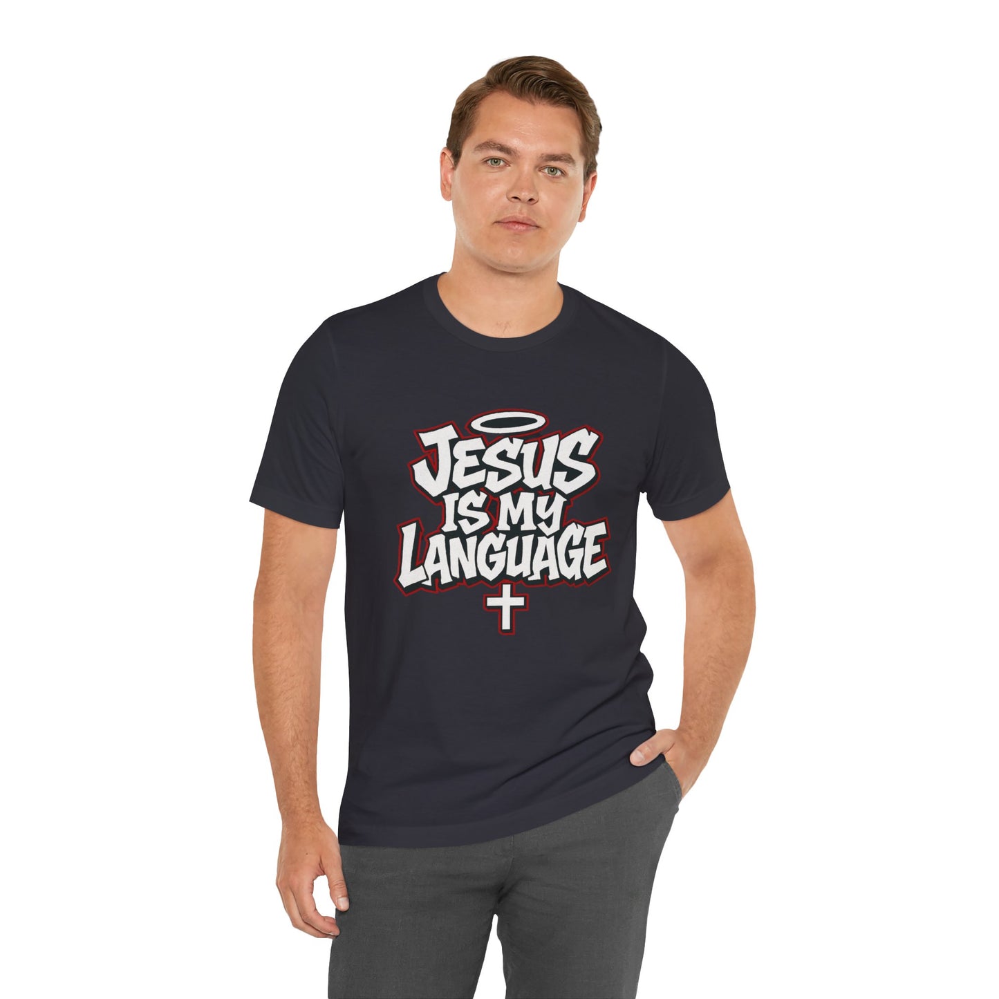 Jesus Is My Language T‑Shirt — Christian Faith Graphic Tee