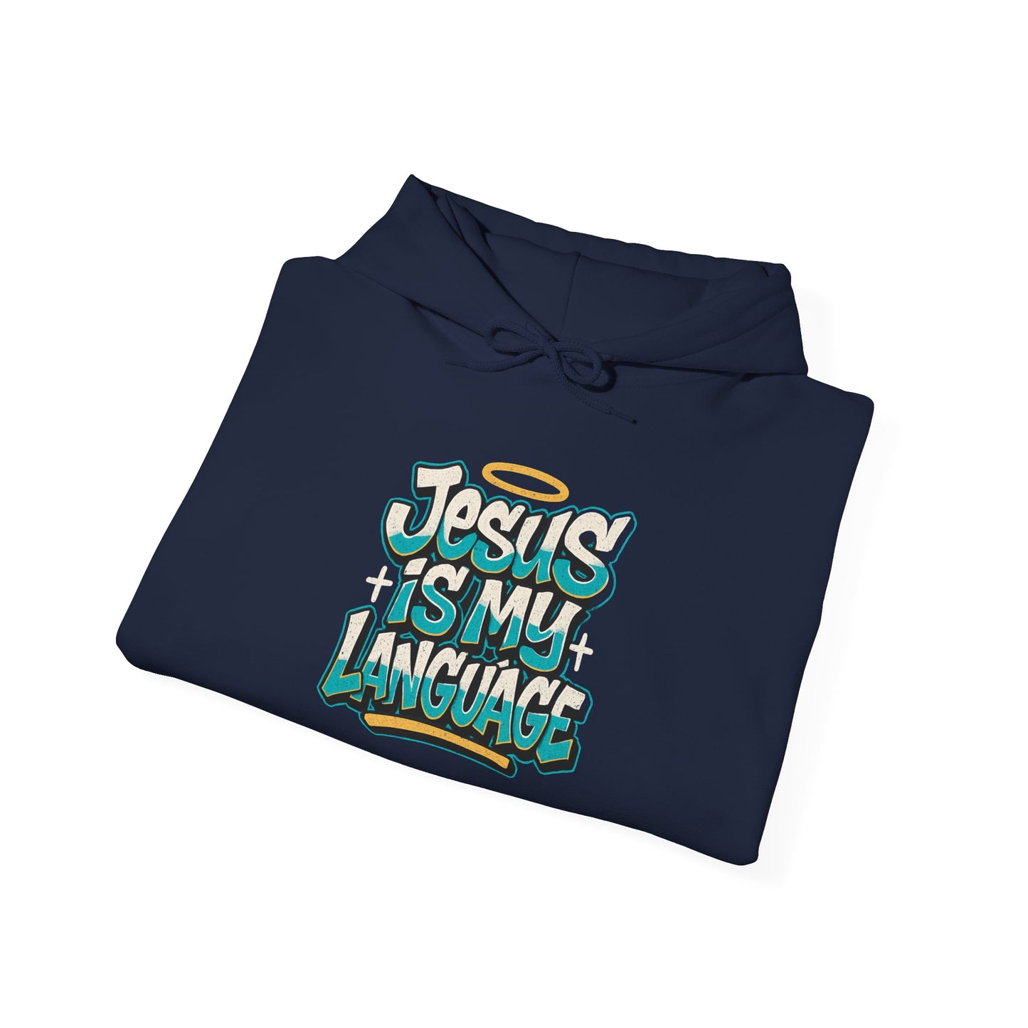 Jesus Is My Language Hoodie — Faith Graphic Pullover