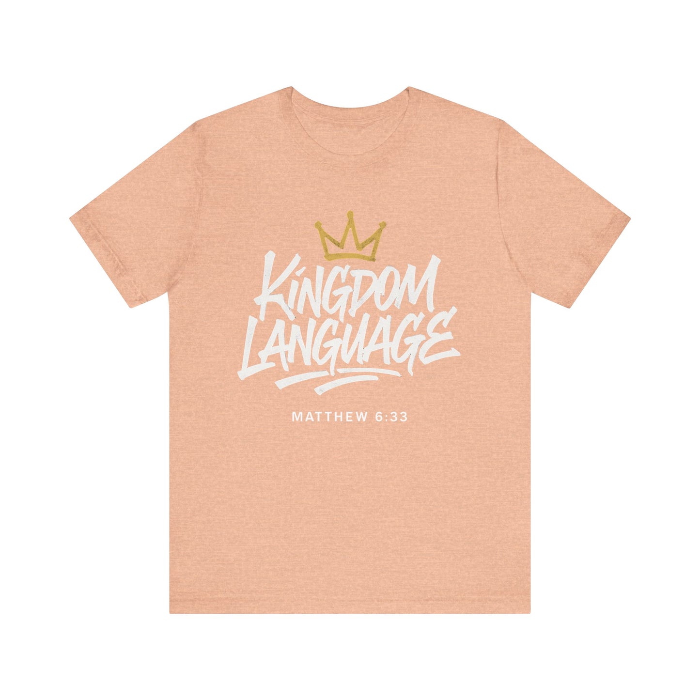 Kingdom Language Crown Tee — Christian Faith Graphic T-Shirt