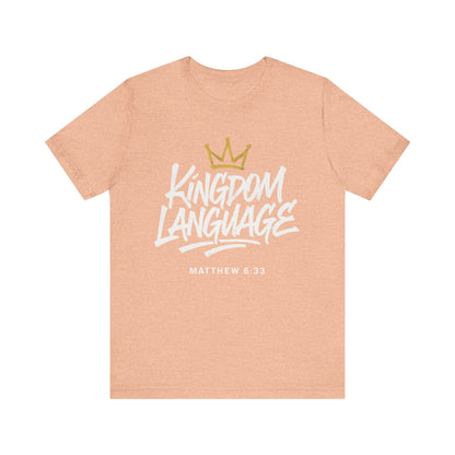 Kingdom Language Crown Tee — Christian Faith Graphic T-Shirt