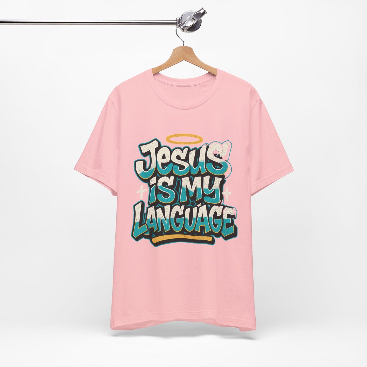 Jesus Is My Language Unisex T-Shirt — Christian Faith Graphic Tee