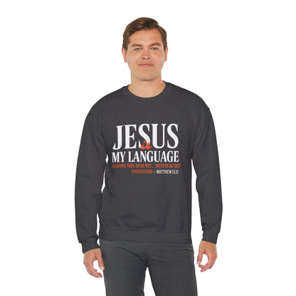 Christian Crewneck Sweatshirt — "Jesus My Language" Pullover (Matthew 13:43)