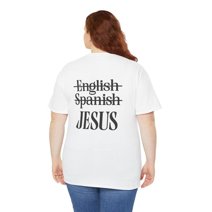 Jesus Is My Language T‑Shirt — "Jesus" Scripture Tee (Matthew 13)
