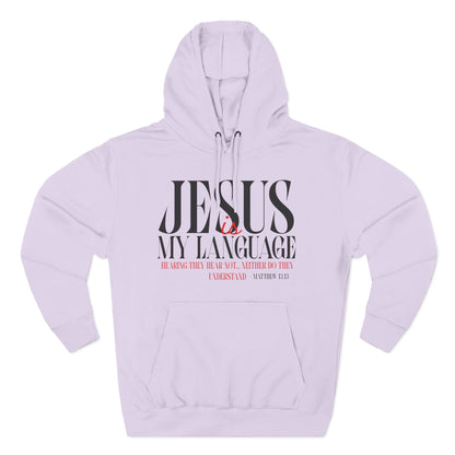 Jesus My Language Hoodie — 'English Spanish' Crossed Out Faith Pullover
