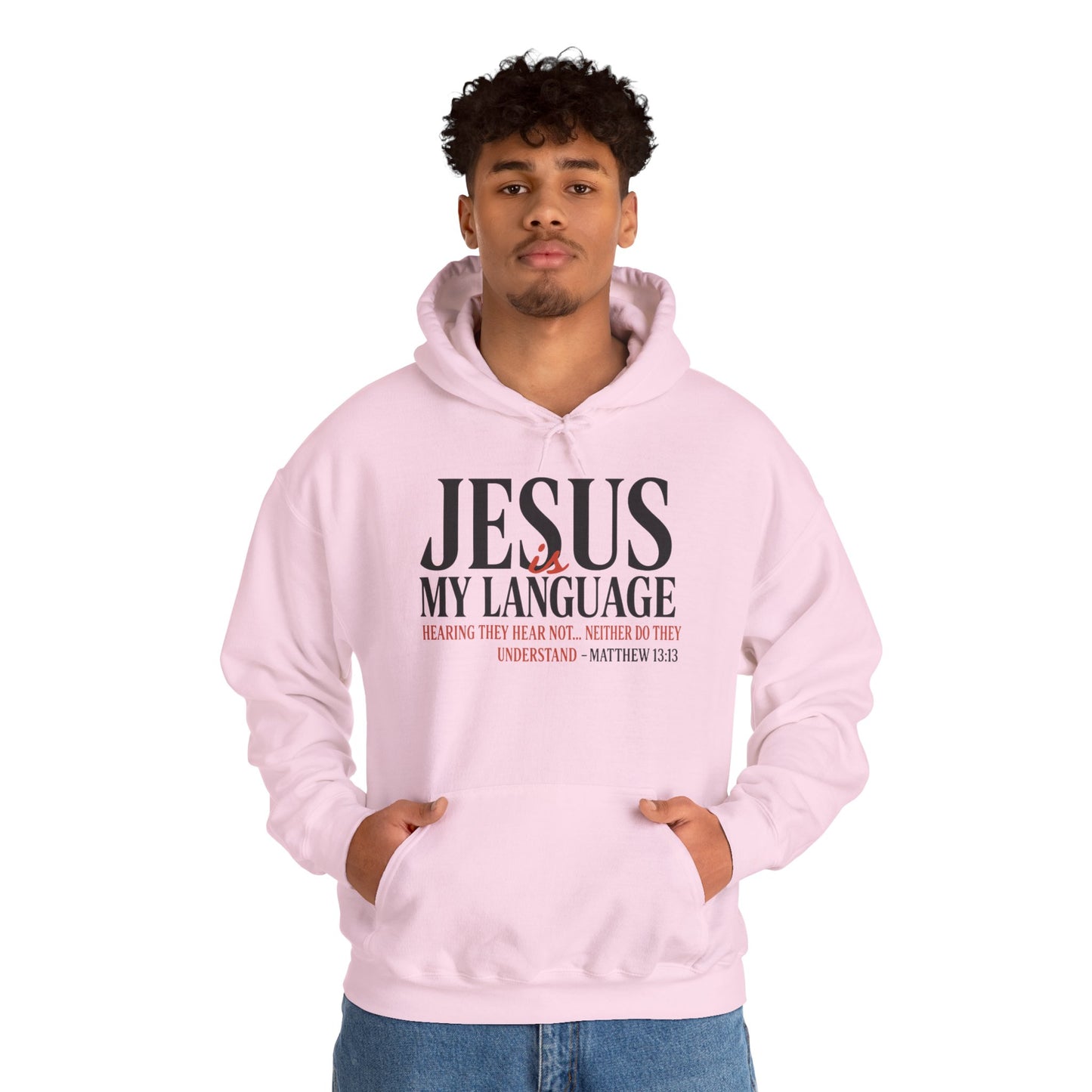 Jesus Is My Language--Unisex White Hoodie