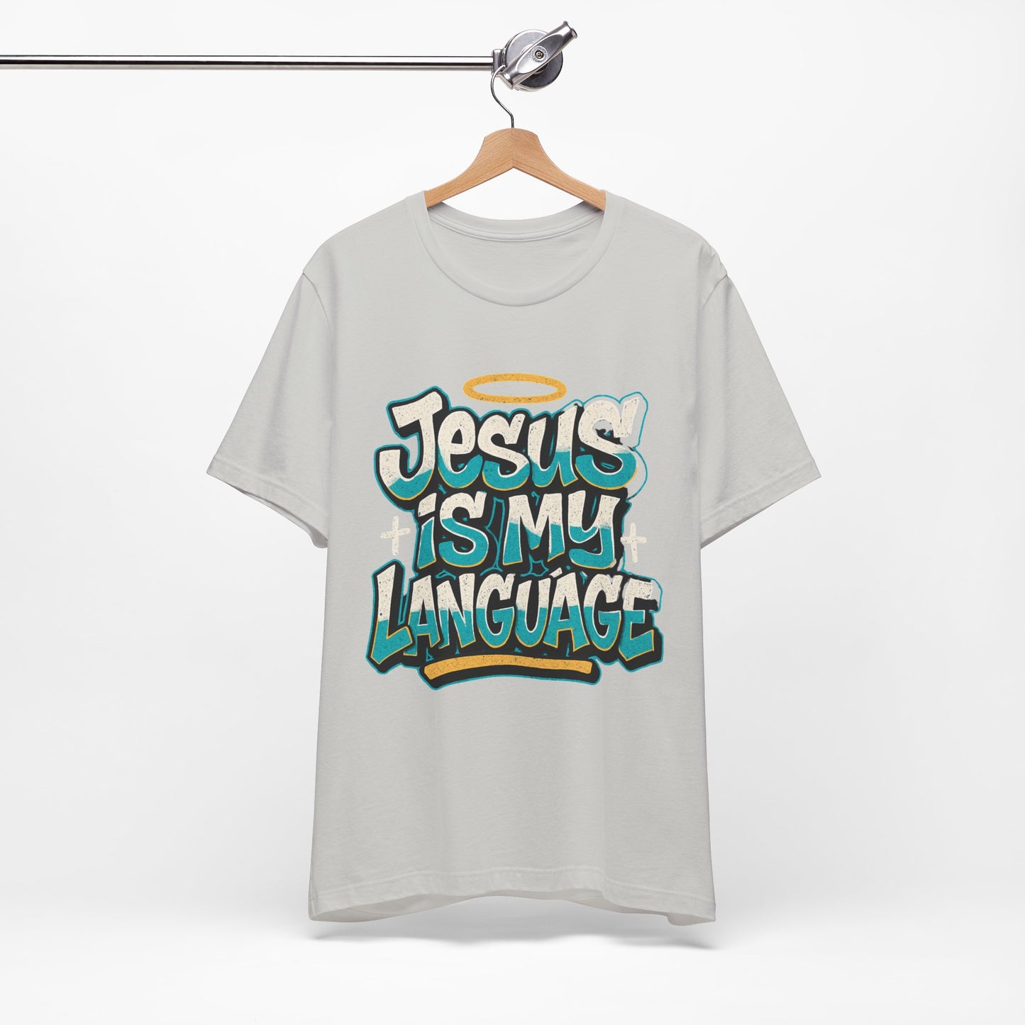 Jesus Is My Language Unisex T-Shirt — Christian Faith Graphic Tee