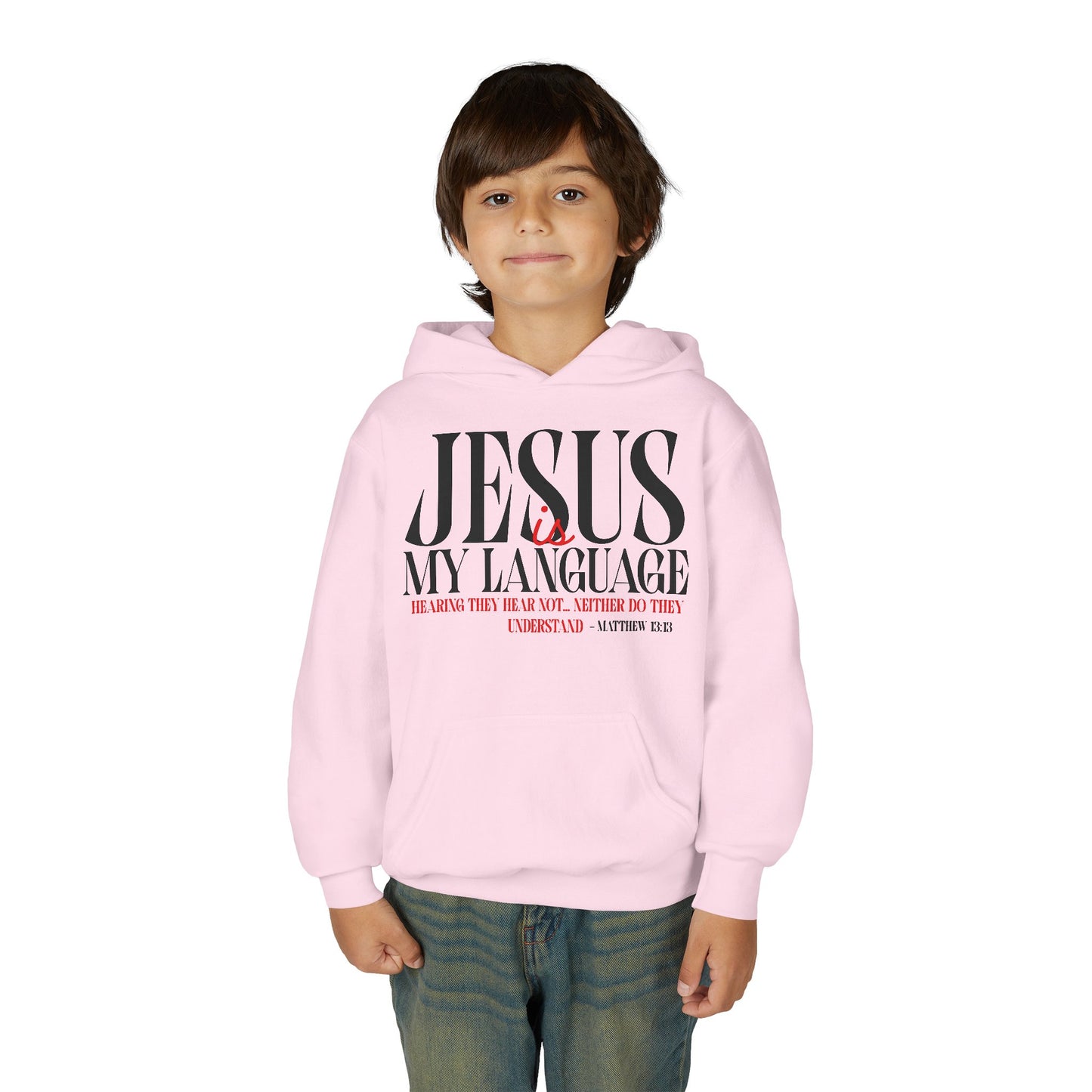 Jesus Is My Language Hoodie — Youth Christian Faith Hoodie