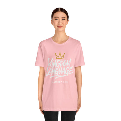 Kingdom Language Crown Tee — Christian Faith Graphic T-Shirt