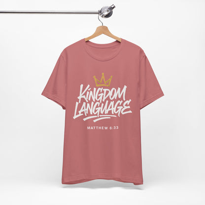 Kingdom Language Crown Tee — Christian Faith Graphic T-Shirt