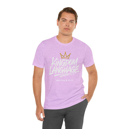 Kingdom Language Crown Tee — Christian Faith Graphic T-Shirt
