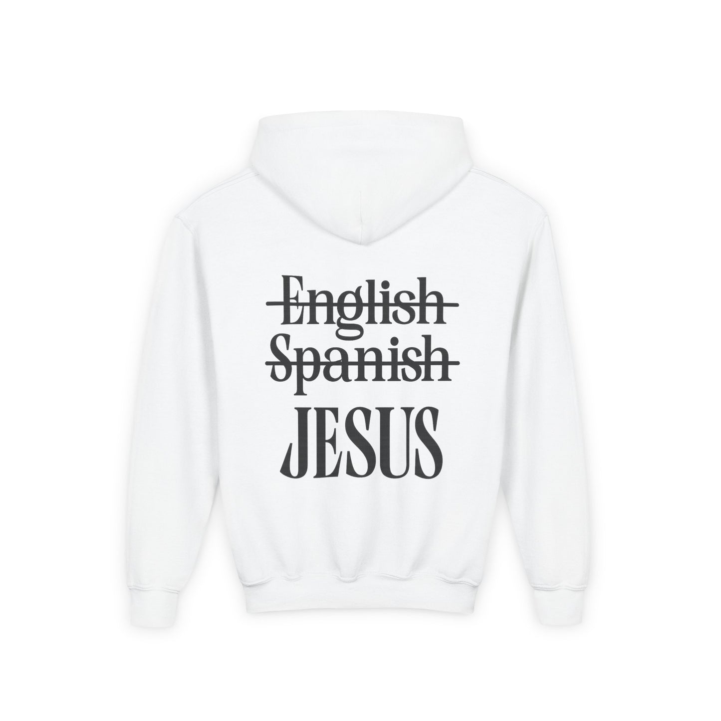 Jesus Is My Language Youth Hoodie — Christian Faith Sweatshirt (Matthew 13:13)