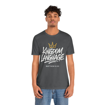 Kingdom Language Crown Tee — Christian Faith Graphic T-Shirt