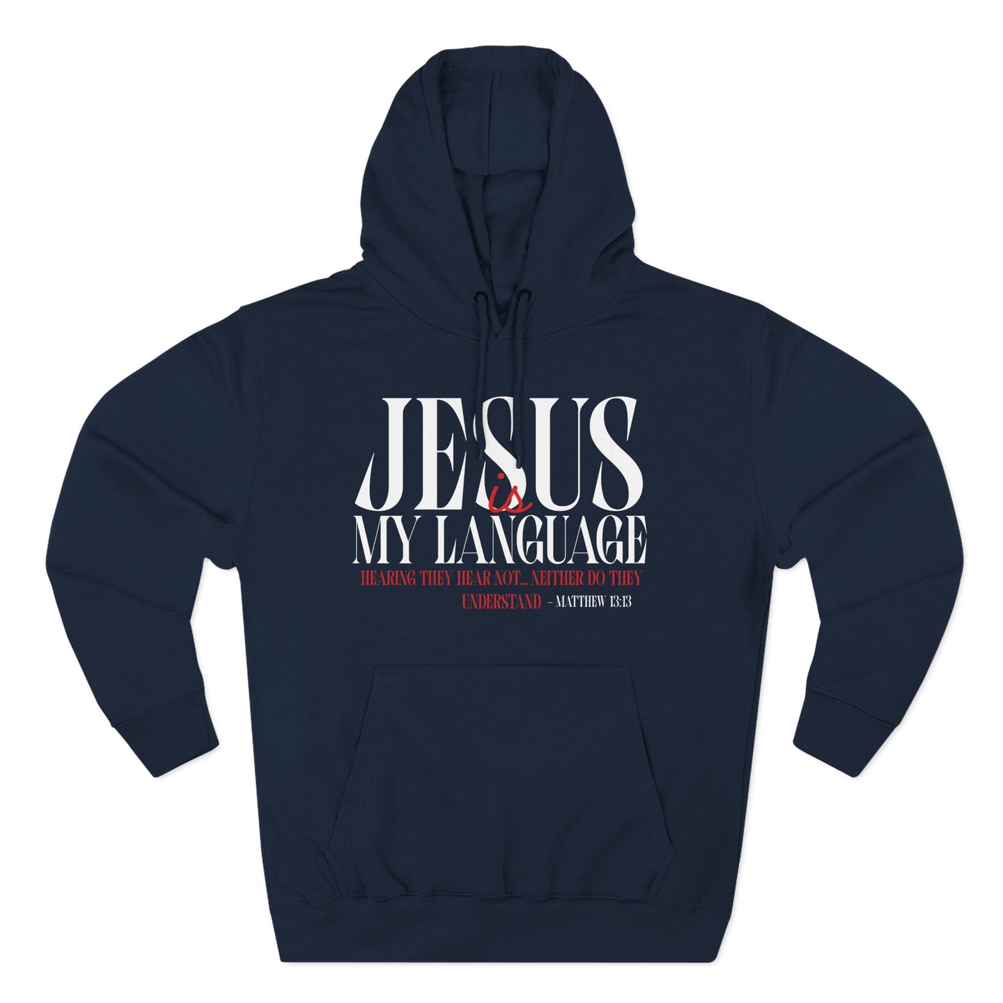 Jesus Is My Language Hoodie — Faith-Based Christian Hoodie