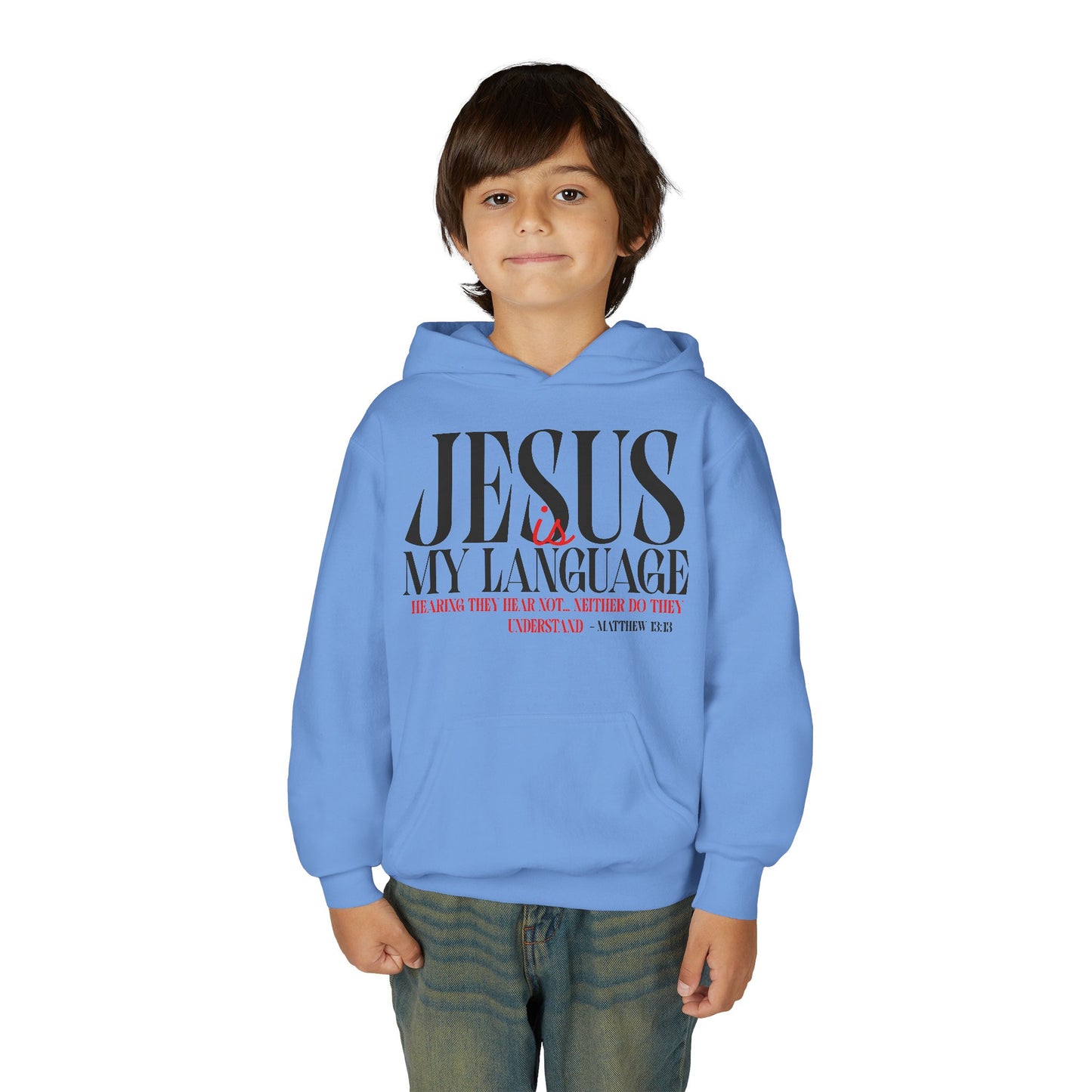 Jesus Is My Language Hoodie — Youth Christian Faith Hoodie