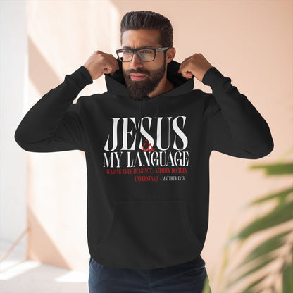 Jesus Is My Language Hoodie — Faith-Based Christian Hoodie