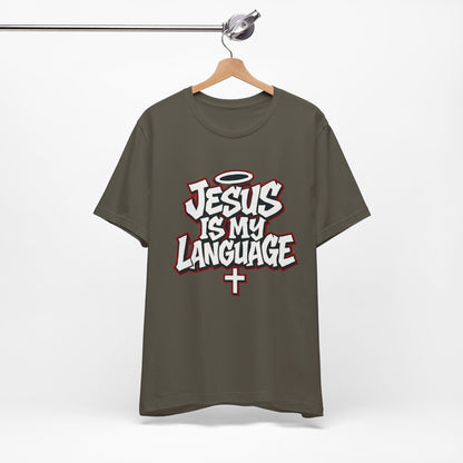 Jesus Is My Language T‑Shirt — Christian Faith Graphic Tee