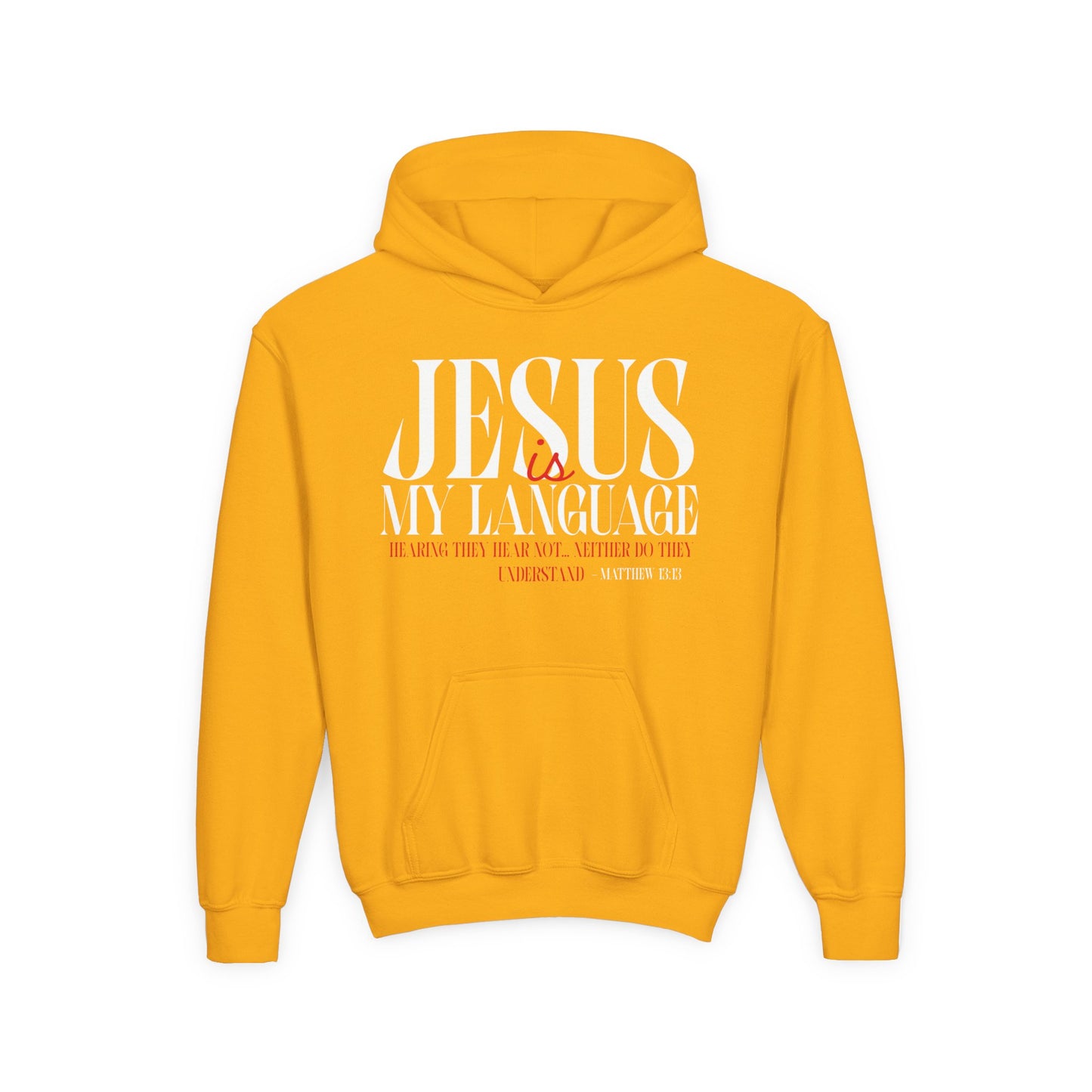 Youth Hoodie — "Jesus Is My Language"