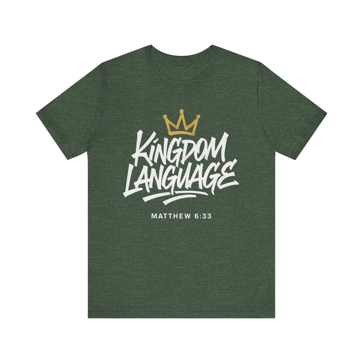 Kingdom Language Crown Tee — Christian Faith Graphic T-Shirt