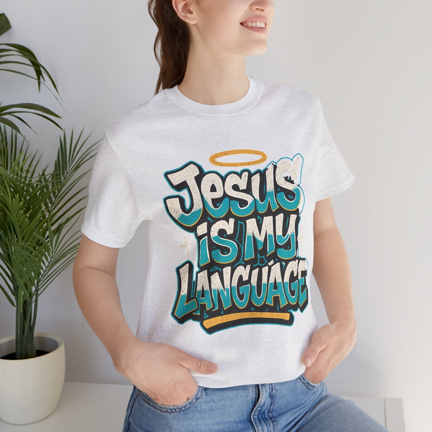 Jesus Is My Language Unisex T-Shirt — Christian Faith Graphic Tee