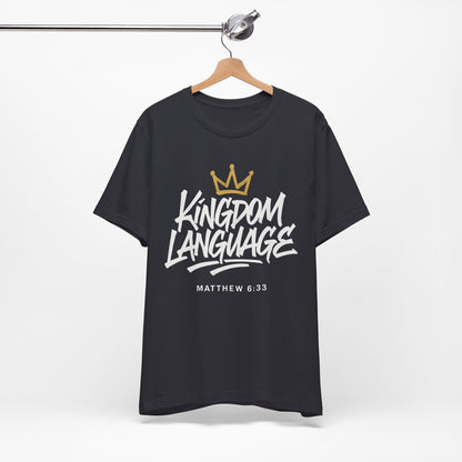 Kingdom Language Crown Tee — Christian Faith Graphic T-Shirt