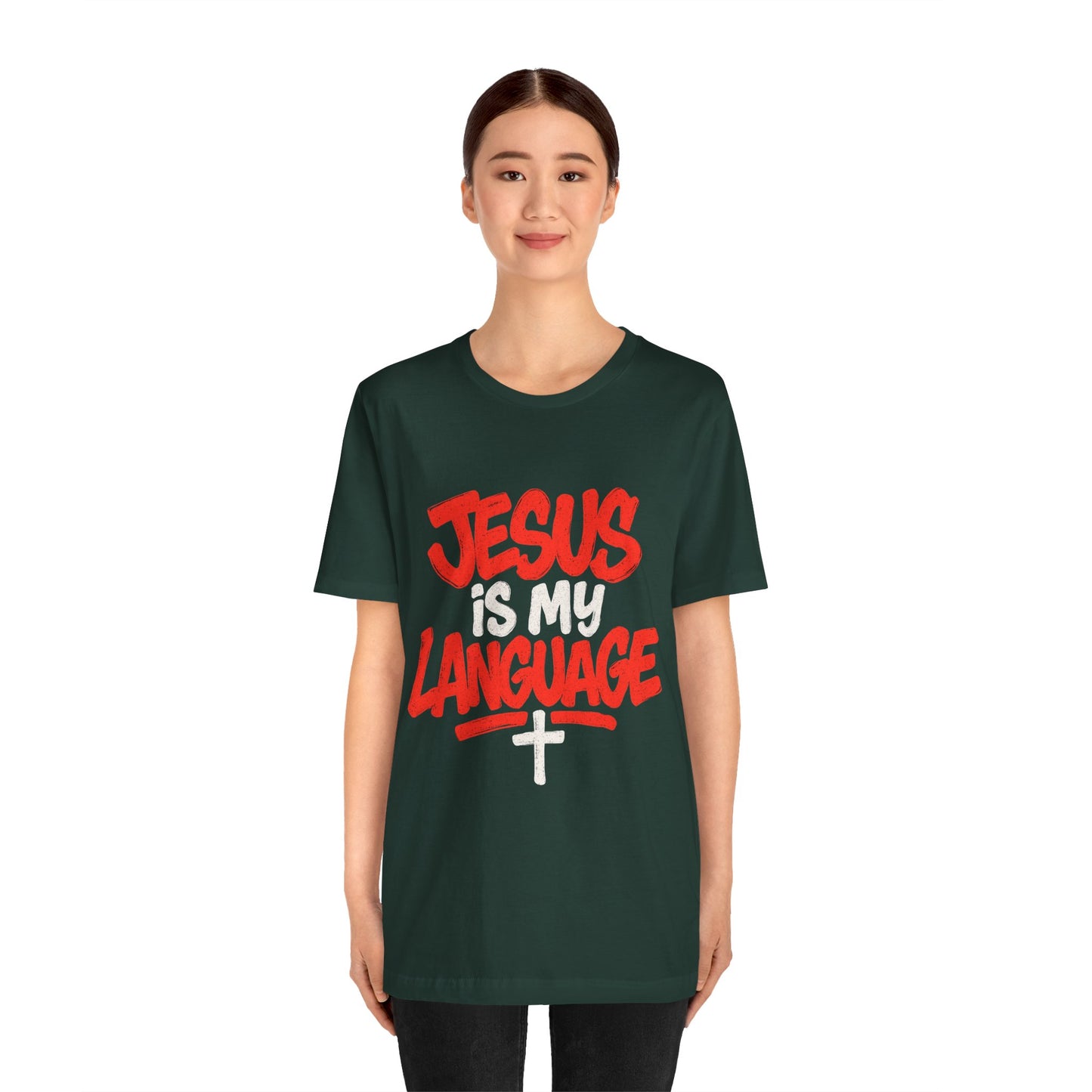 Jesus Is My Language Tee — Christian Faith Graphic T-Shirt