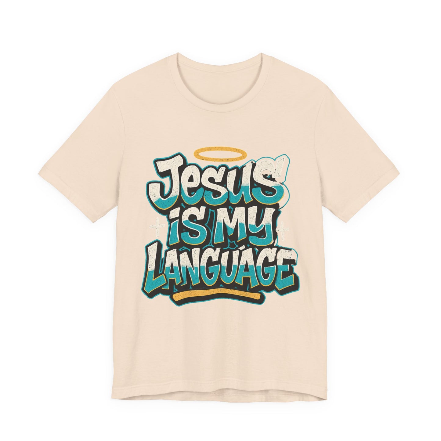 Jesus Is My Language Unisex T-Shirt — Christian Faith Graphic Tee