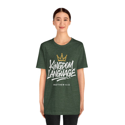 Kingdom Language Crown Tee — Christian Faith Graphic T-Shirt