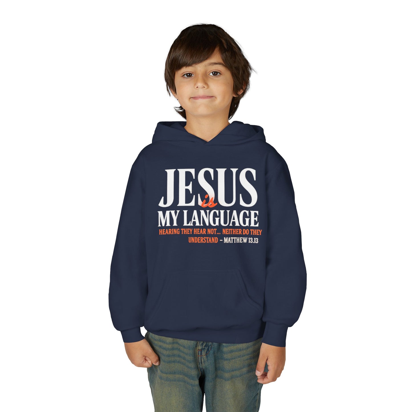 Youth Hoodie — "Jesus My Language" Christian Faith Sweatshirt