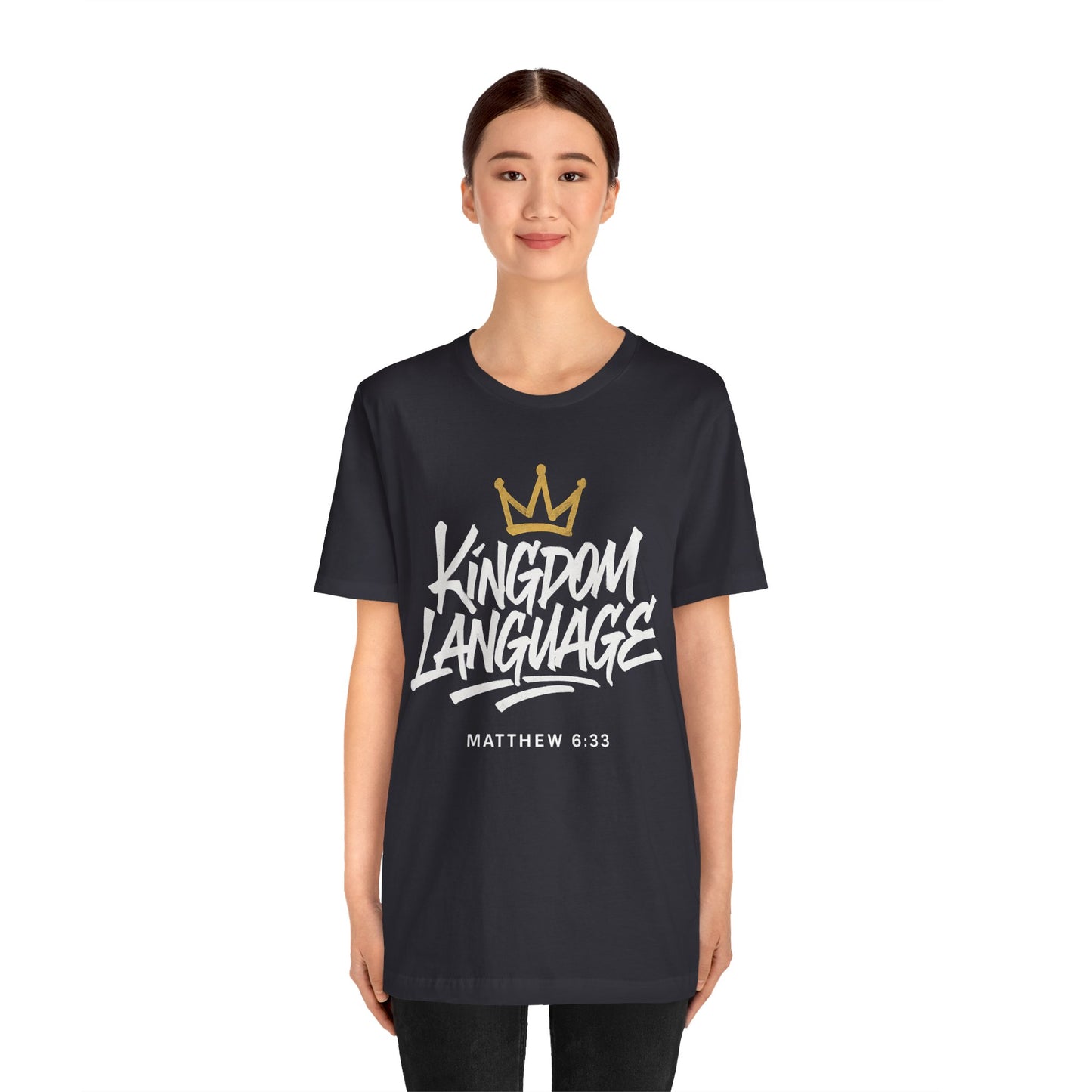 Kingdom Language Crown Tee — Christian Faith Graphic T-Shirt