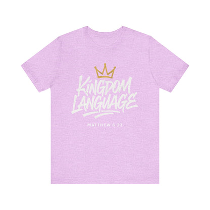 Kingdom Language Crown Tee — Christian Faith Graphic T-Shirt