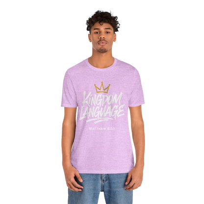 Kingdom Language Crown Tee — Christian Faith Graphic T-Shirt