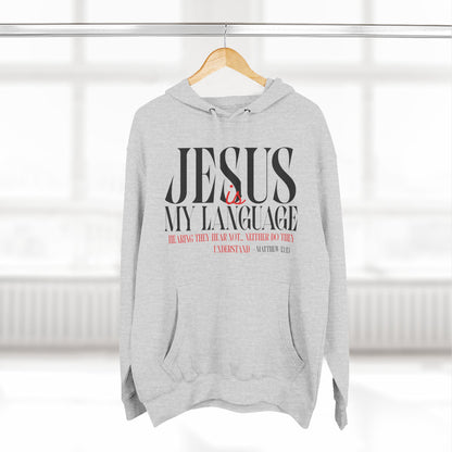 Jesus My Language Hoodie — 'English Spanish' Crossed Out Faith Pullover