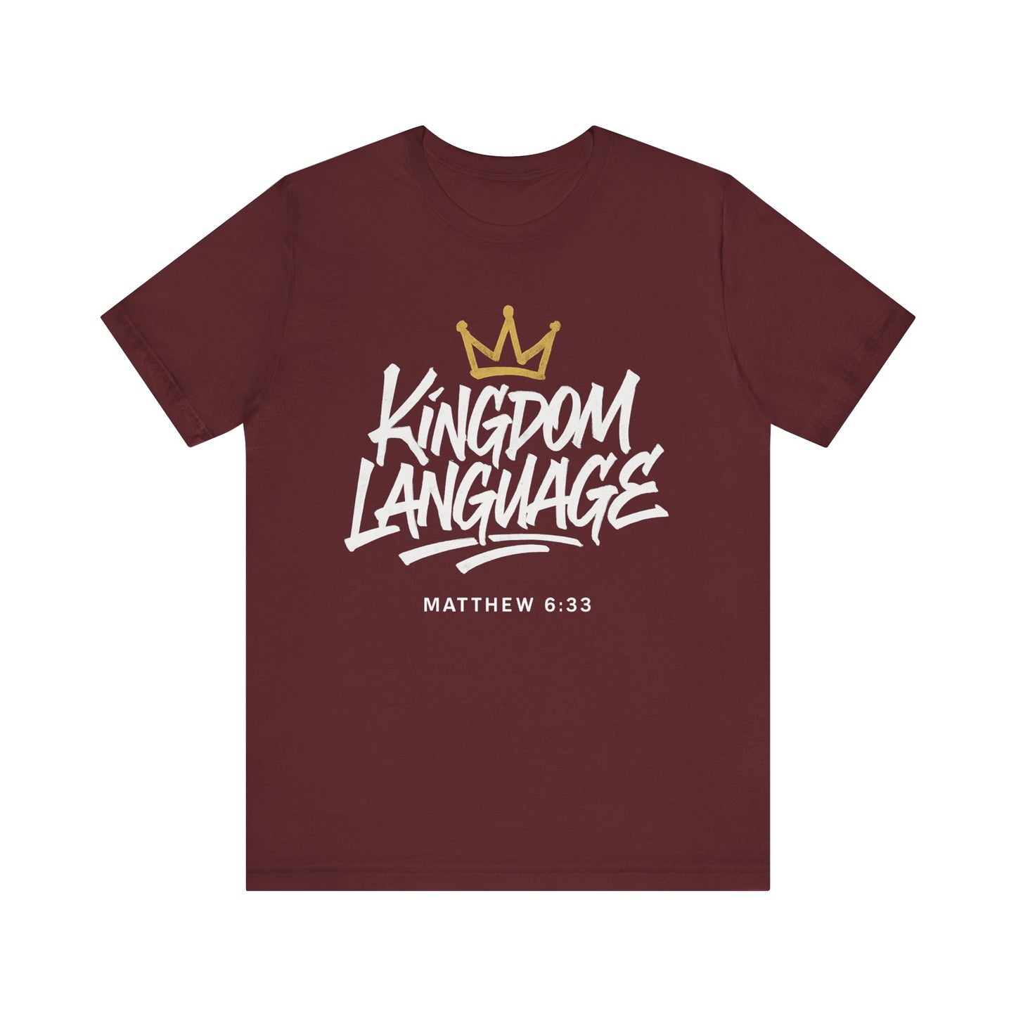 Kingdom Language Crown Tee — Christian Faith Graphic T-Shirt