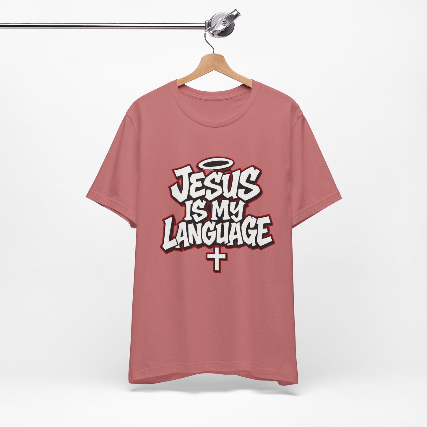 Jesus Is My Language T‑Shirt — Christian Faith Graphic Tee