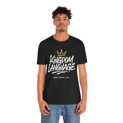 Kingdom Language Crown Tee — Christian Faith Graphic T-Shirt