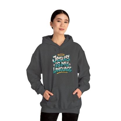 Jesus Is My Language Hoodie — Faith Graphic Pullover
